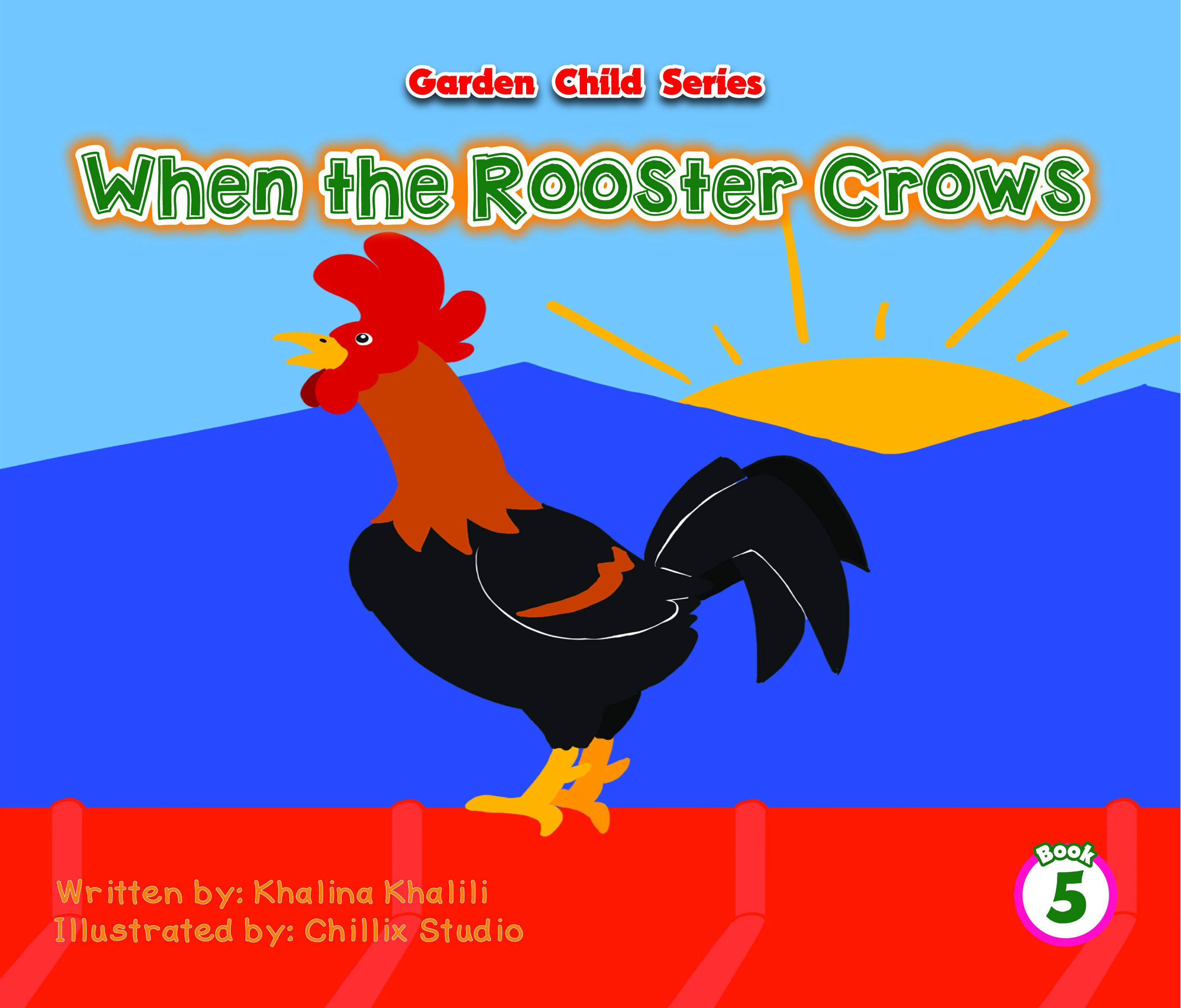 When the Rooster Crows